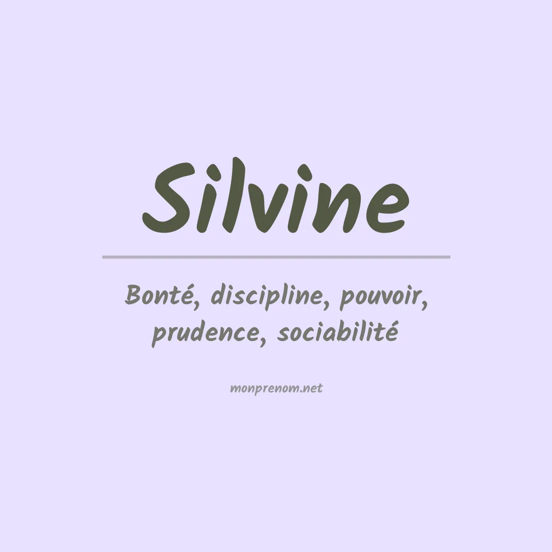 Signification du prénom Silvine