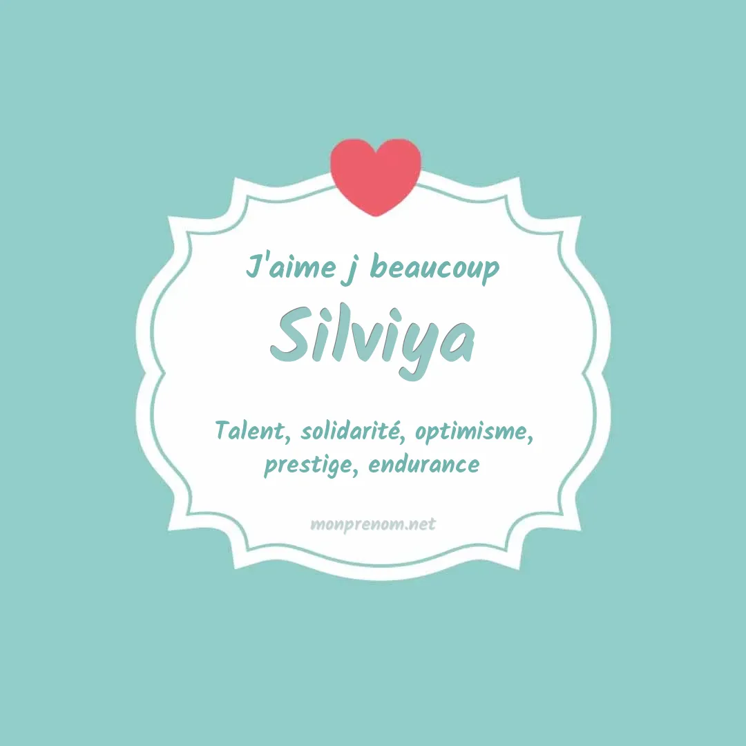 J'aime beaucoup Silviya