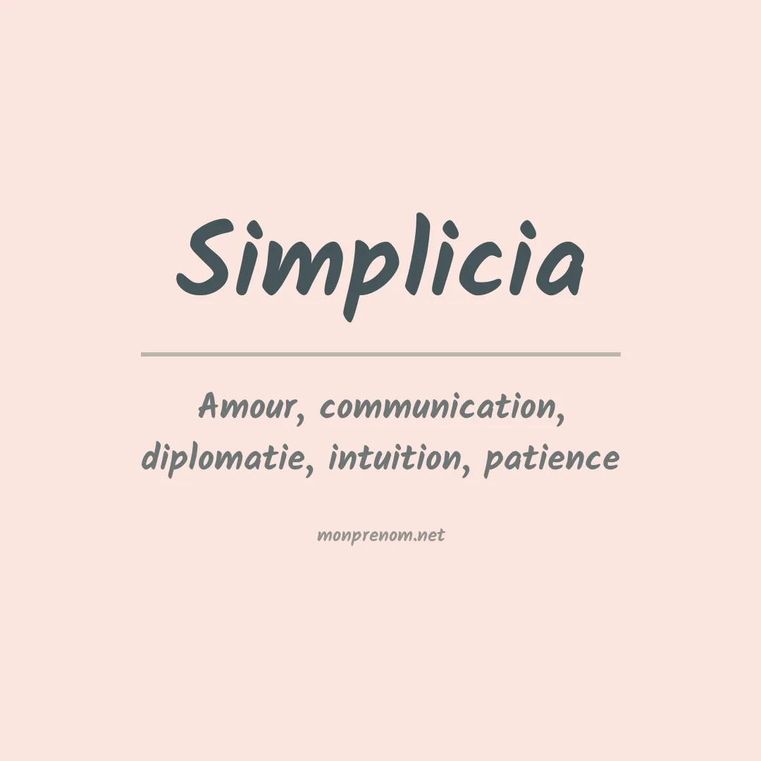 Signification du prénom Simplicia