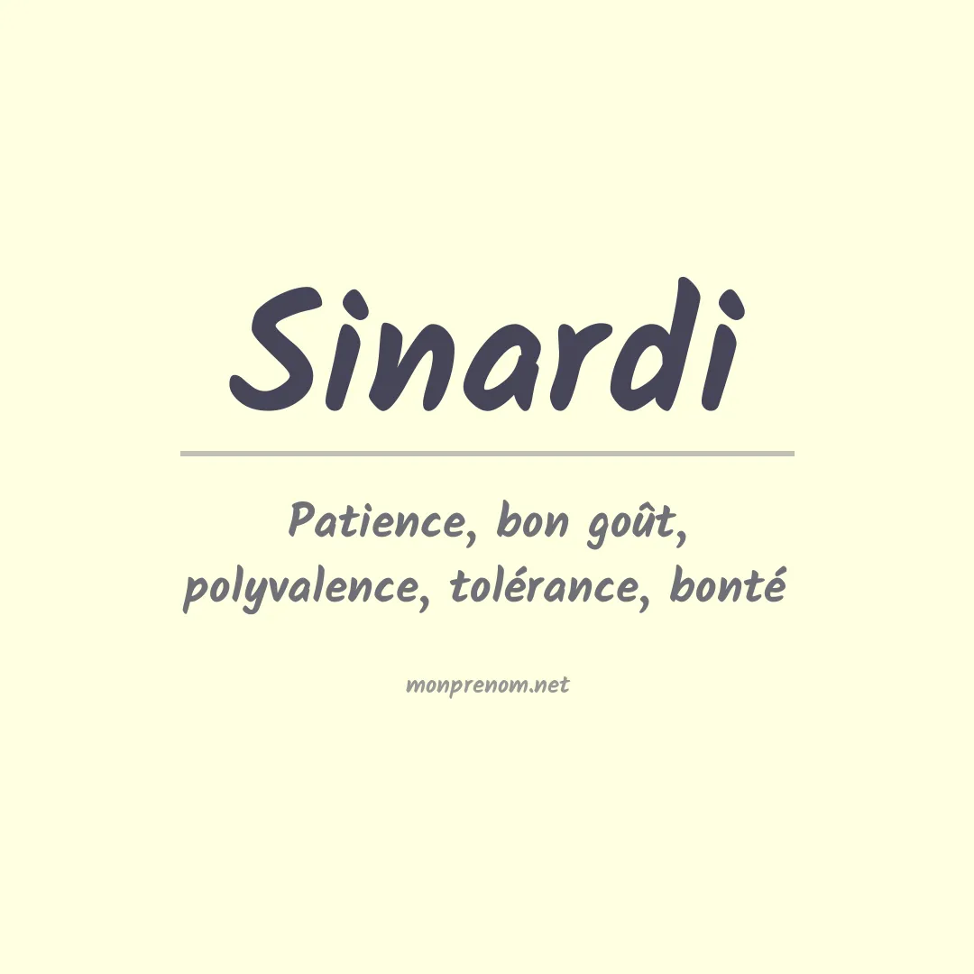 Signification du prénom Sinardi