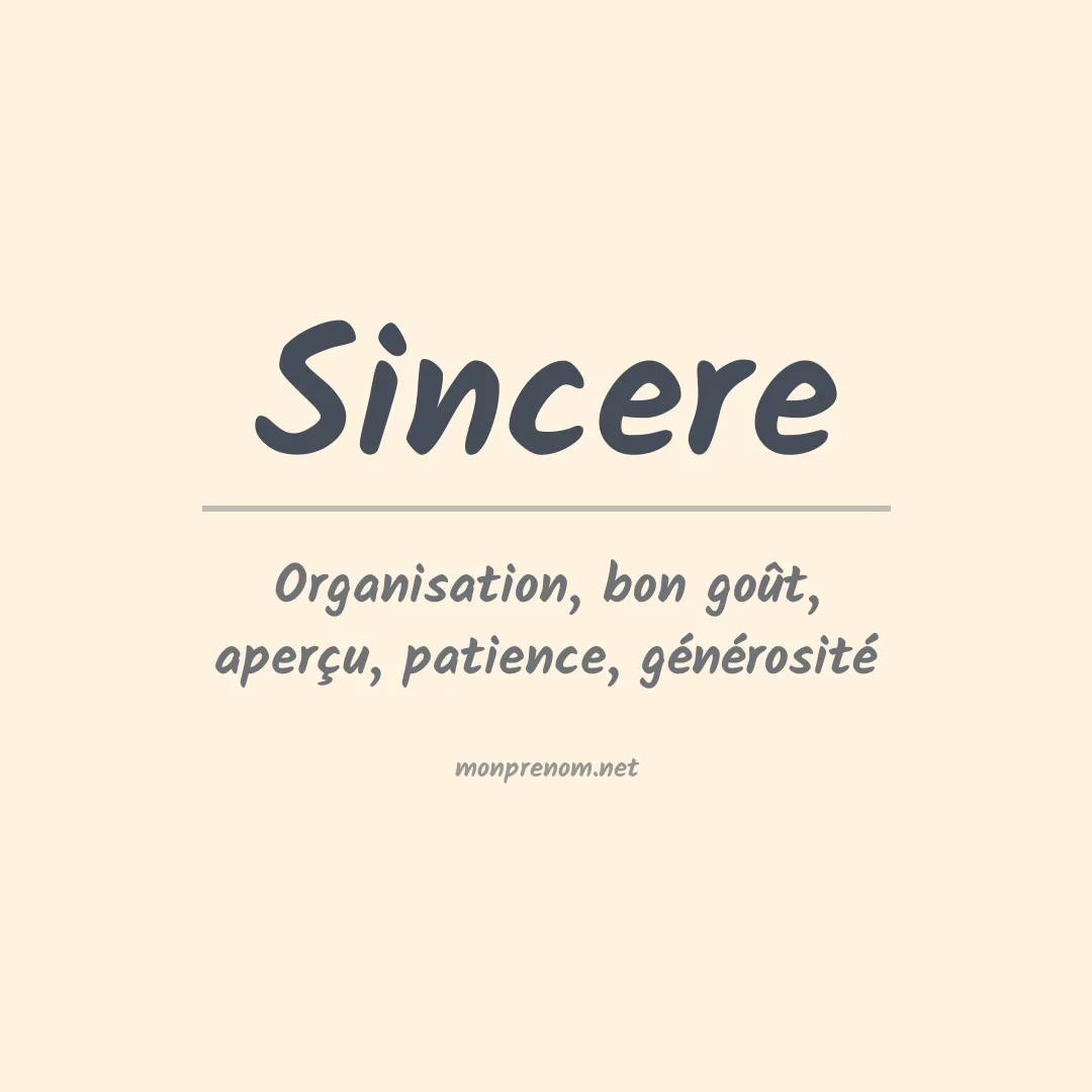 Signification du prénom Sincere