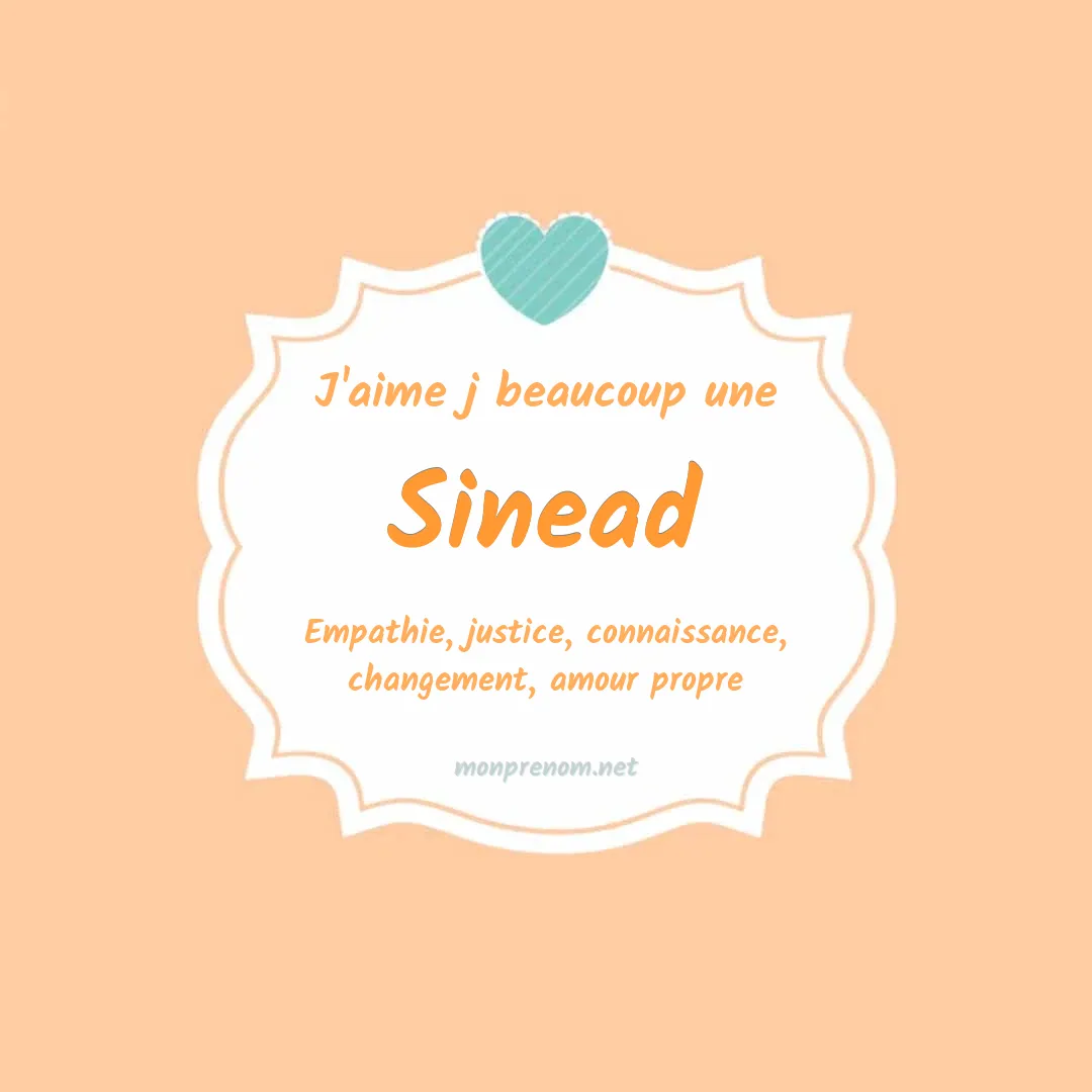 J'aime beaucoup Sinead