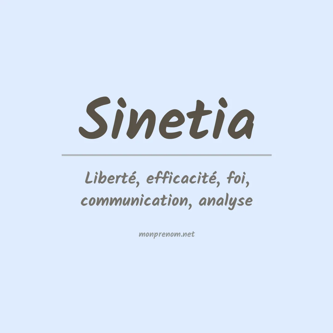 Signification du prénom Sinetia
