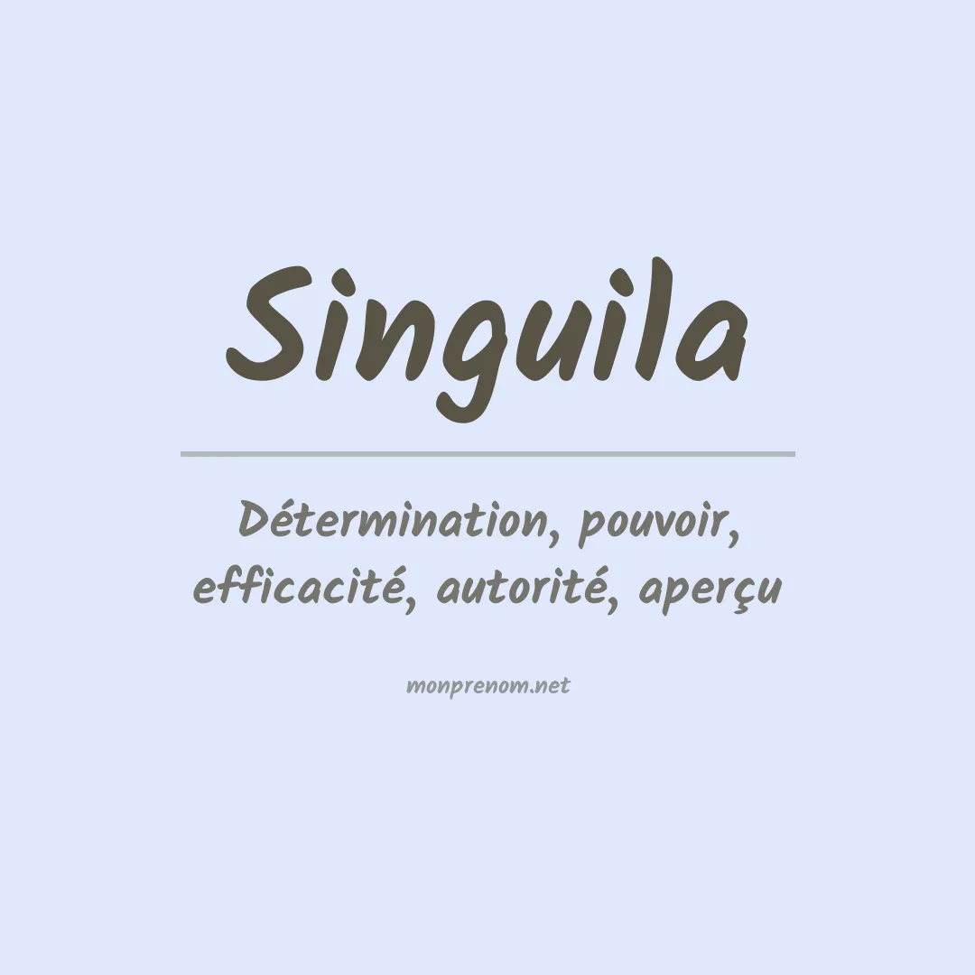 Signification du prénom Singuila