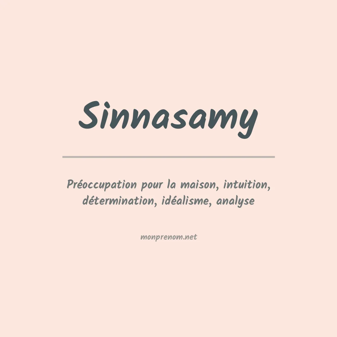 Signification du prénom Sinnasamy