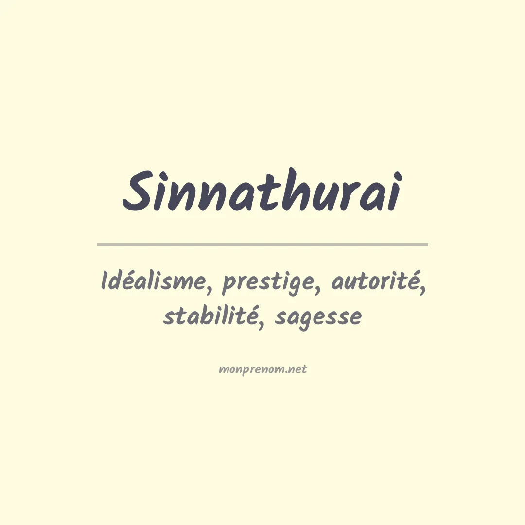 Signification du prénom Sinnathurai