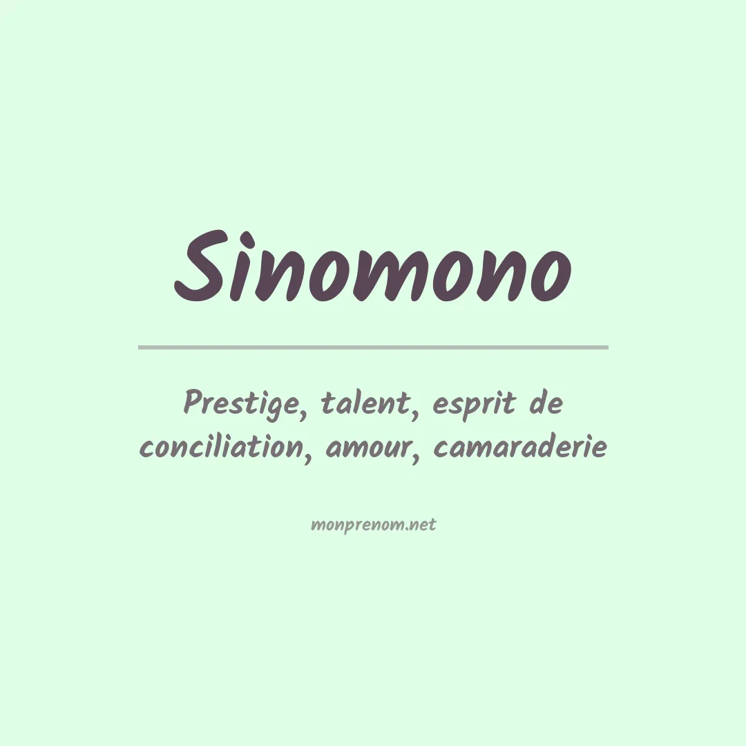 Signification du prénom Sinomono