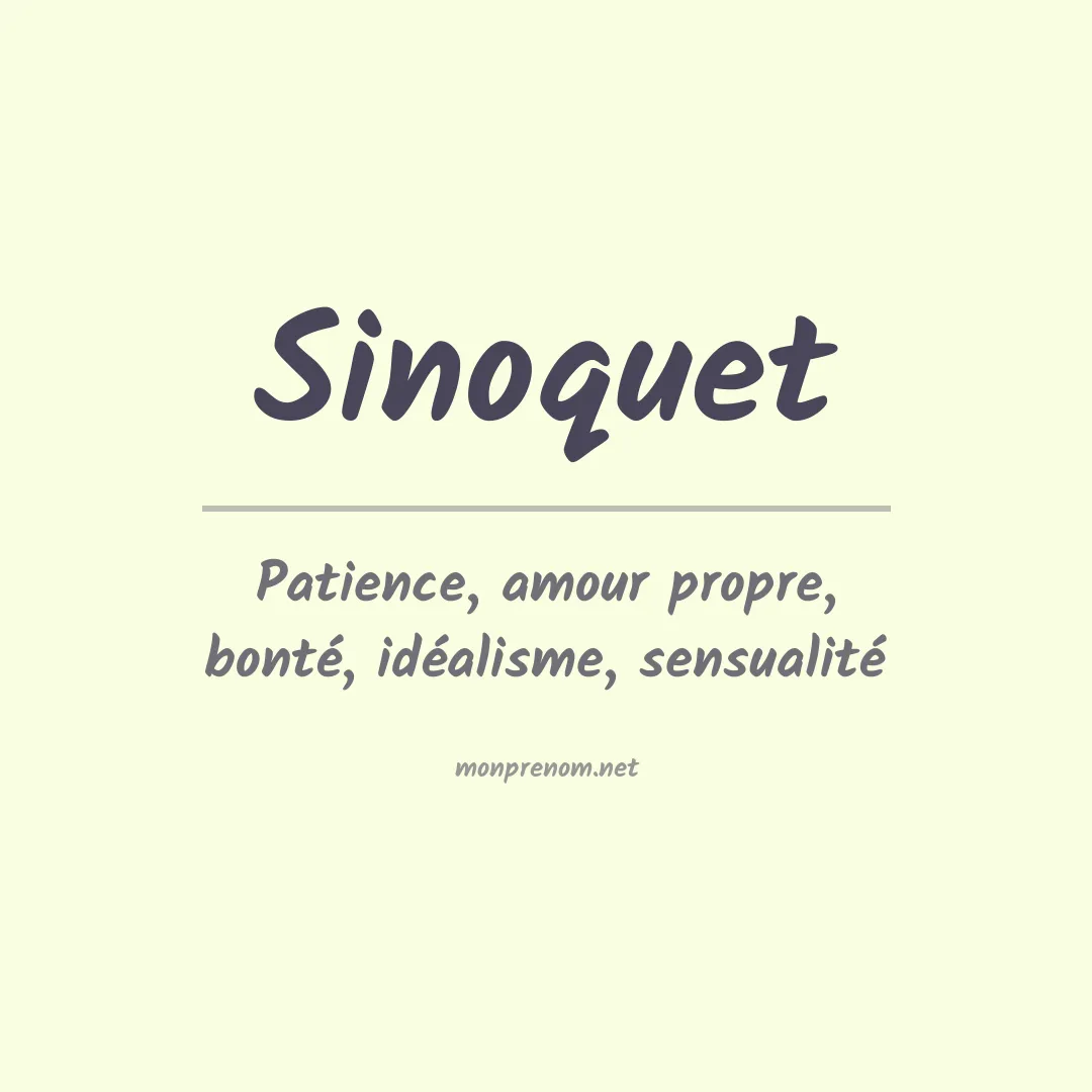 Signification du prénom Sinoquet