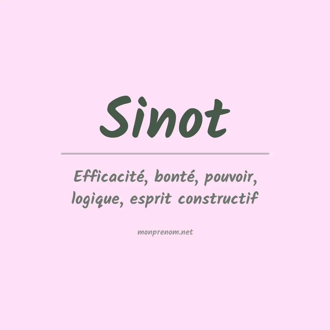 Signification du prénom Sinot