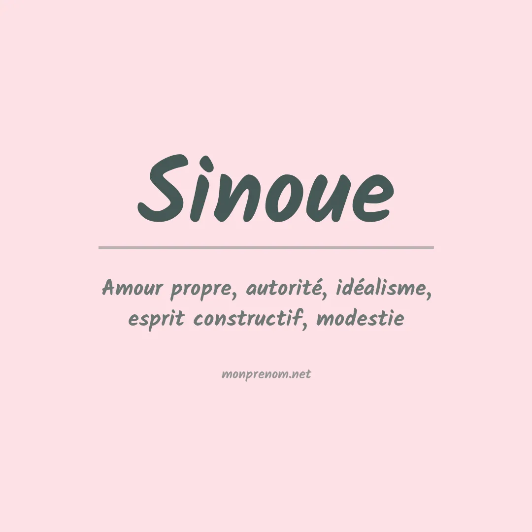 Signification du prénom Sinoue