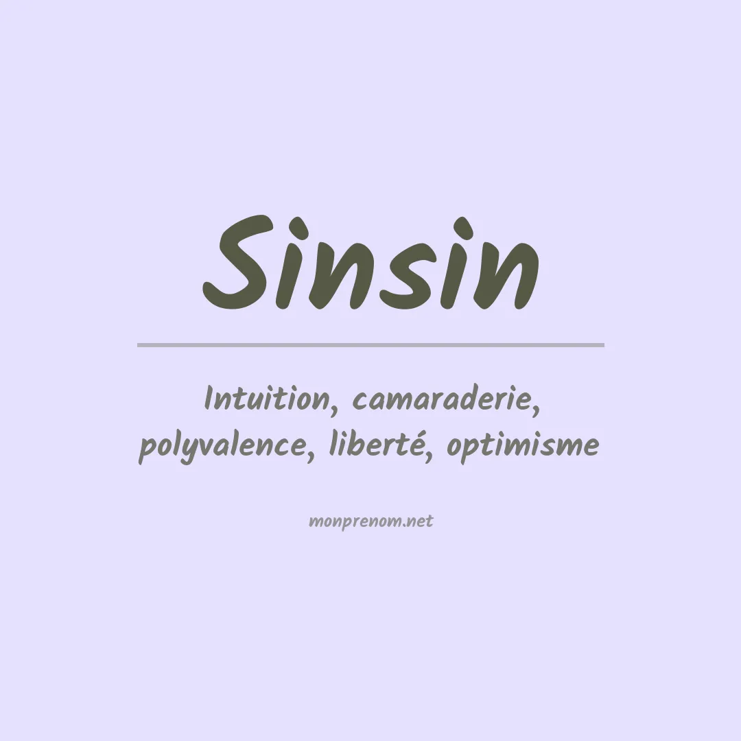Signification du prénom Sinsin