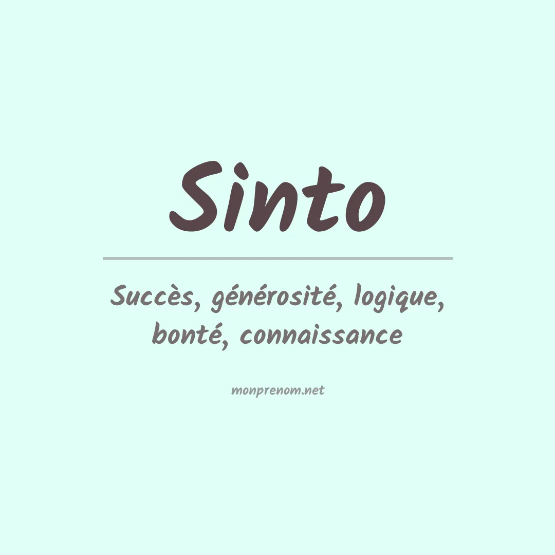 Signification du prénom Sinto