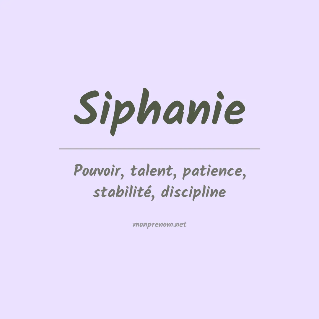 Signification du prénom Siphanie