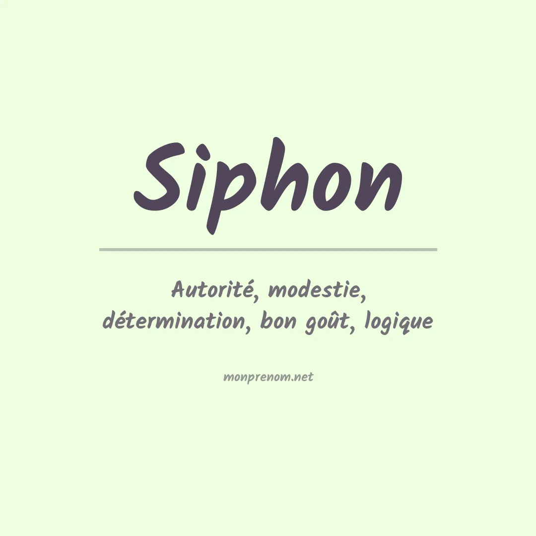 Signification du prénom Siphon
