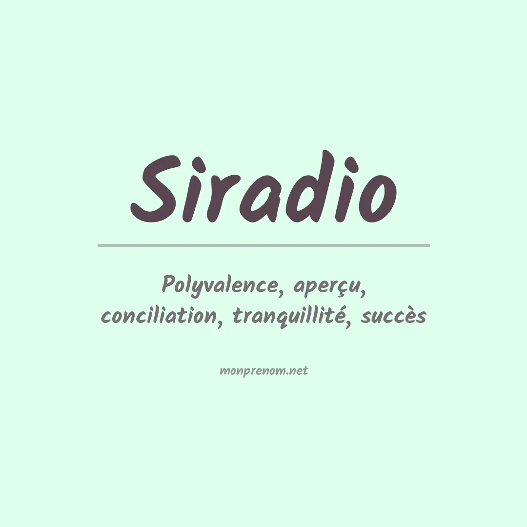 Signification du prénom Siradio