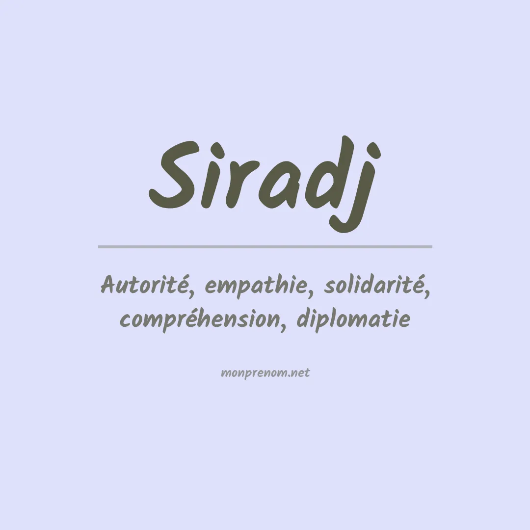 Signification du prénom Siradj