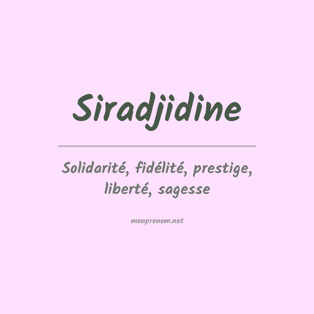 Signification du prénom Siradjidine