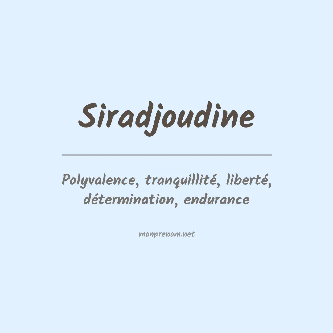 Signification du prénom Siradjoudine