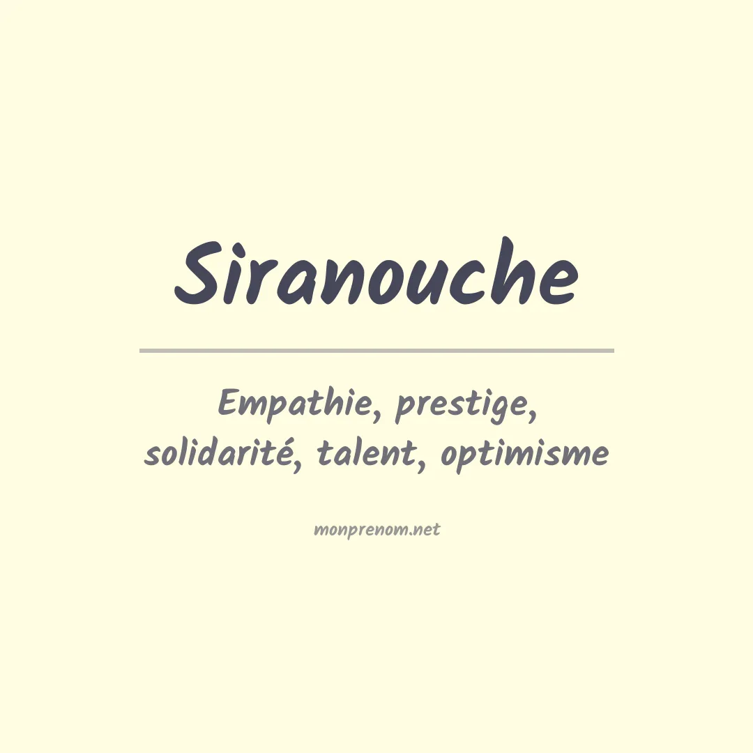 Signification du prénom Siranouche
