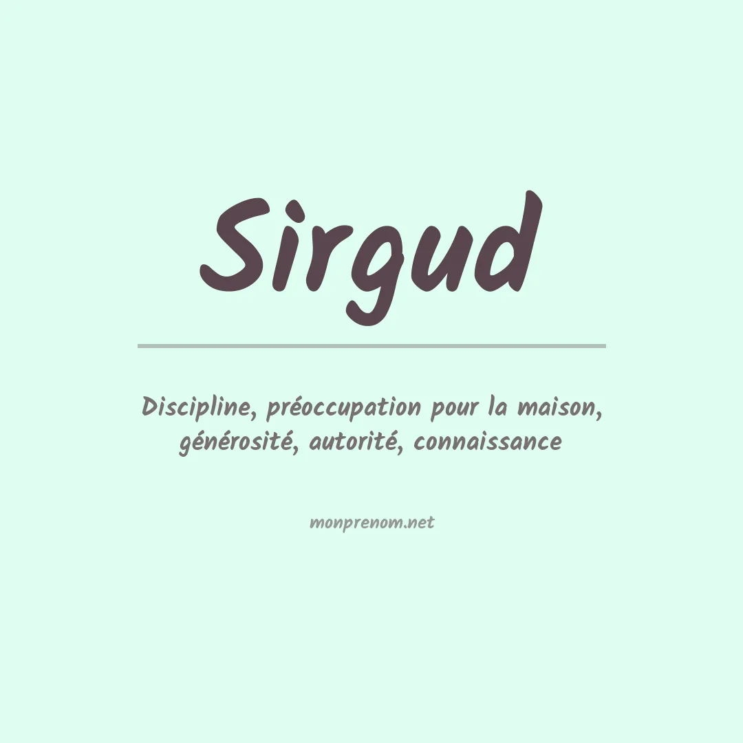 Signification du prénom Sirgud