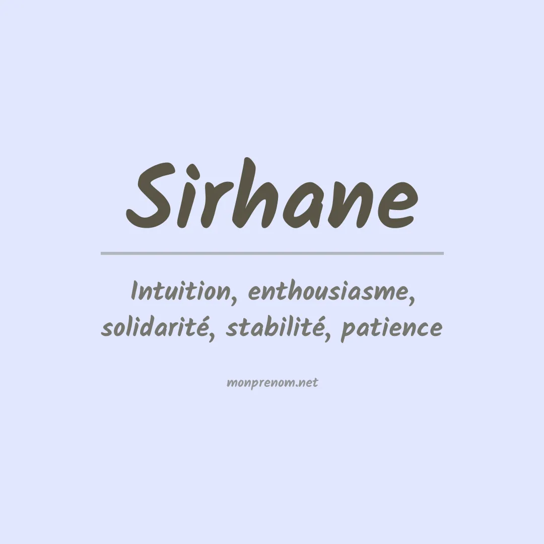 Signification du prénom Sirhane
