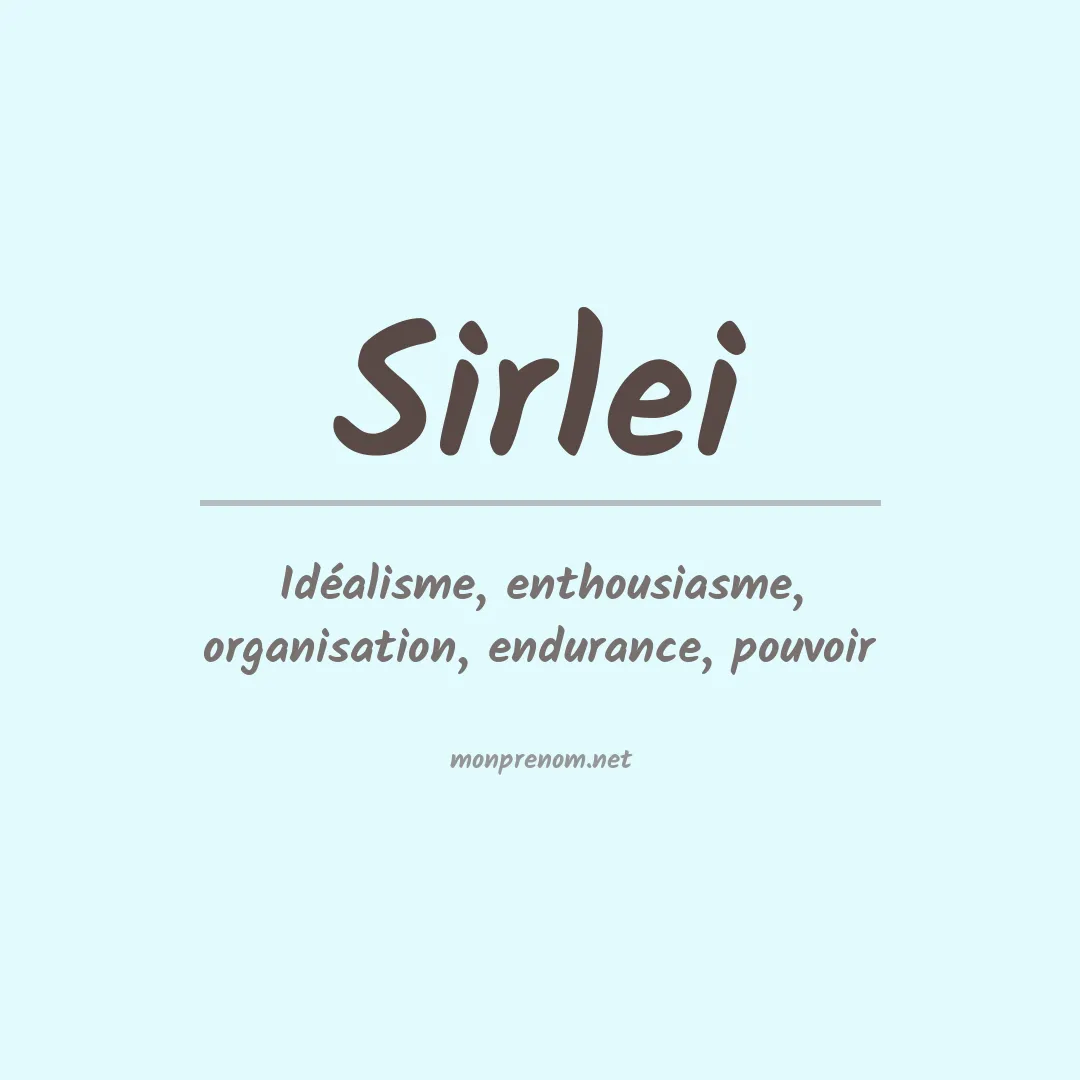 Signification du prénom Sirlei