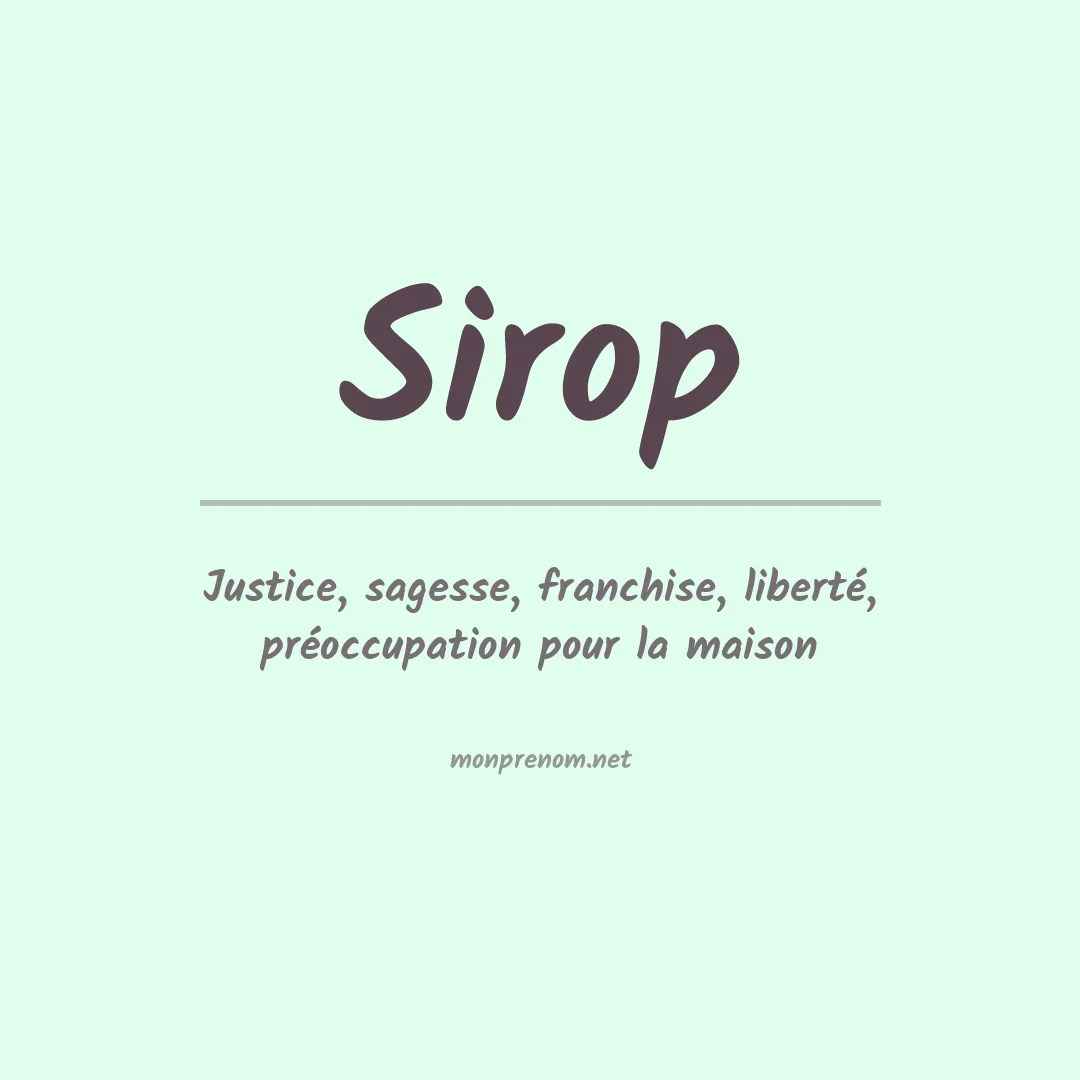 Signification du prénom Sirop