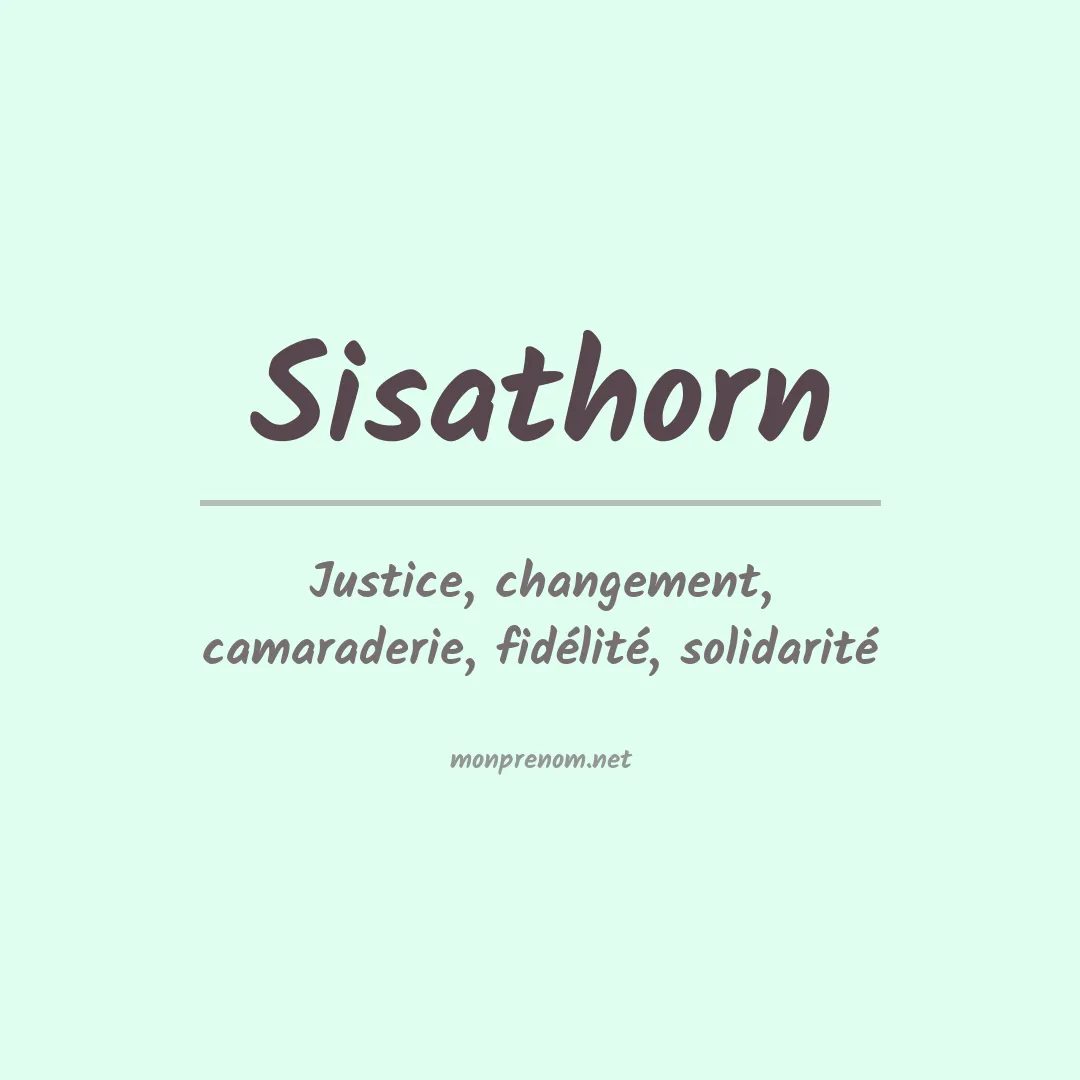 Signification du prénom Sisathorn