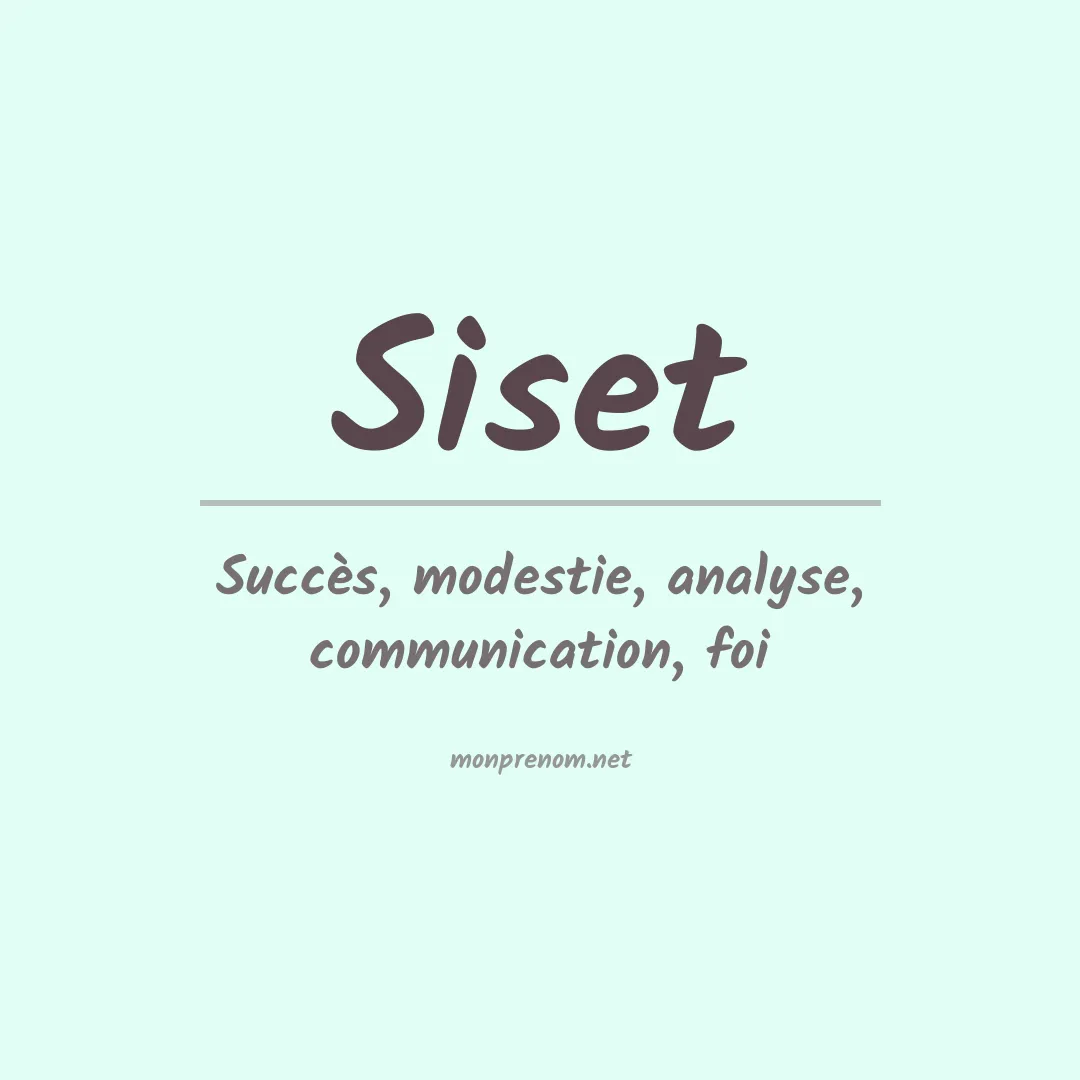 Signification du prénom Siset