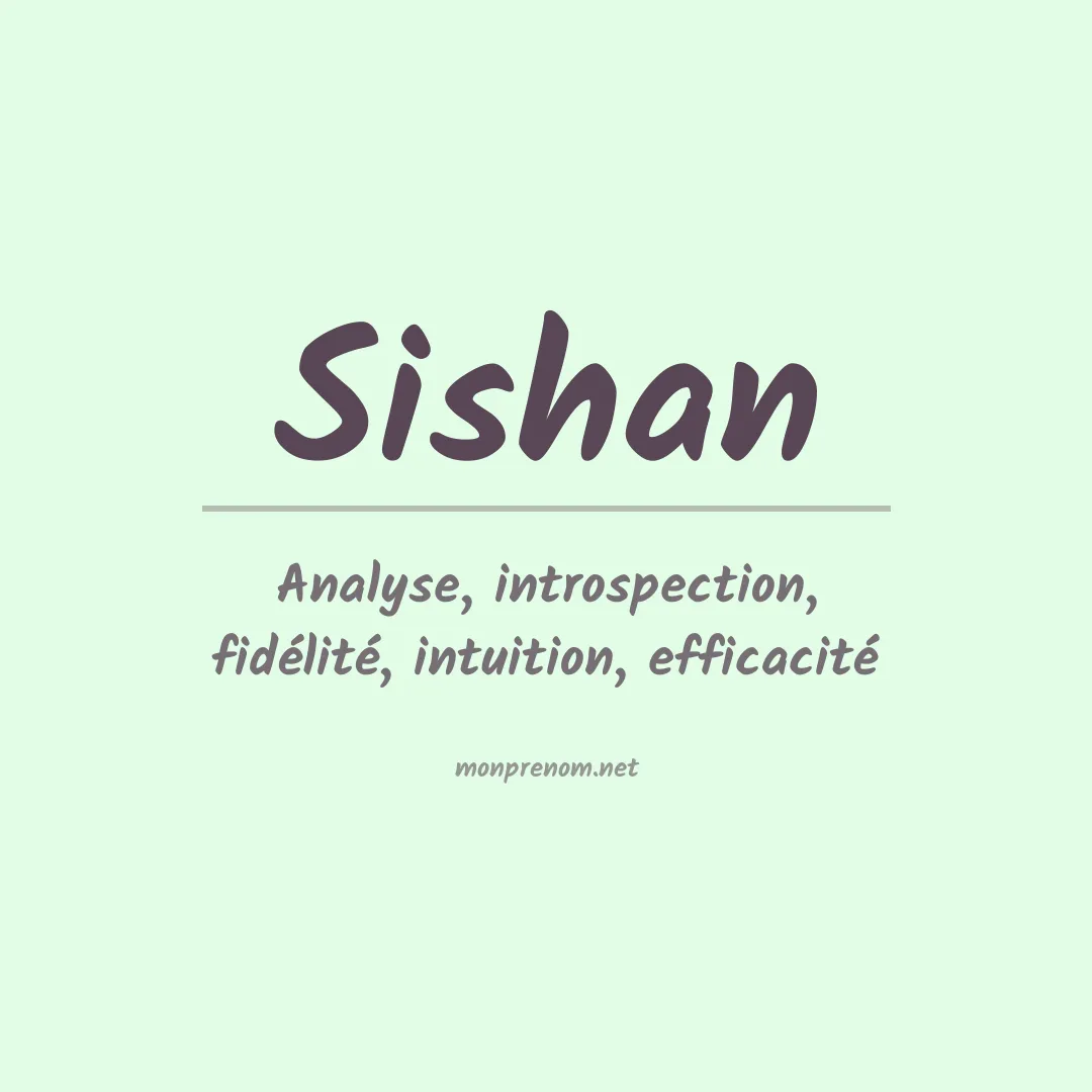 Signification du prénom Sishan
