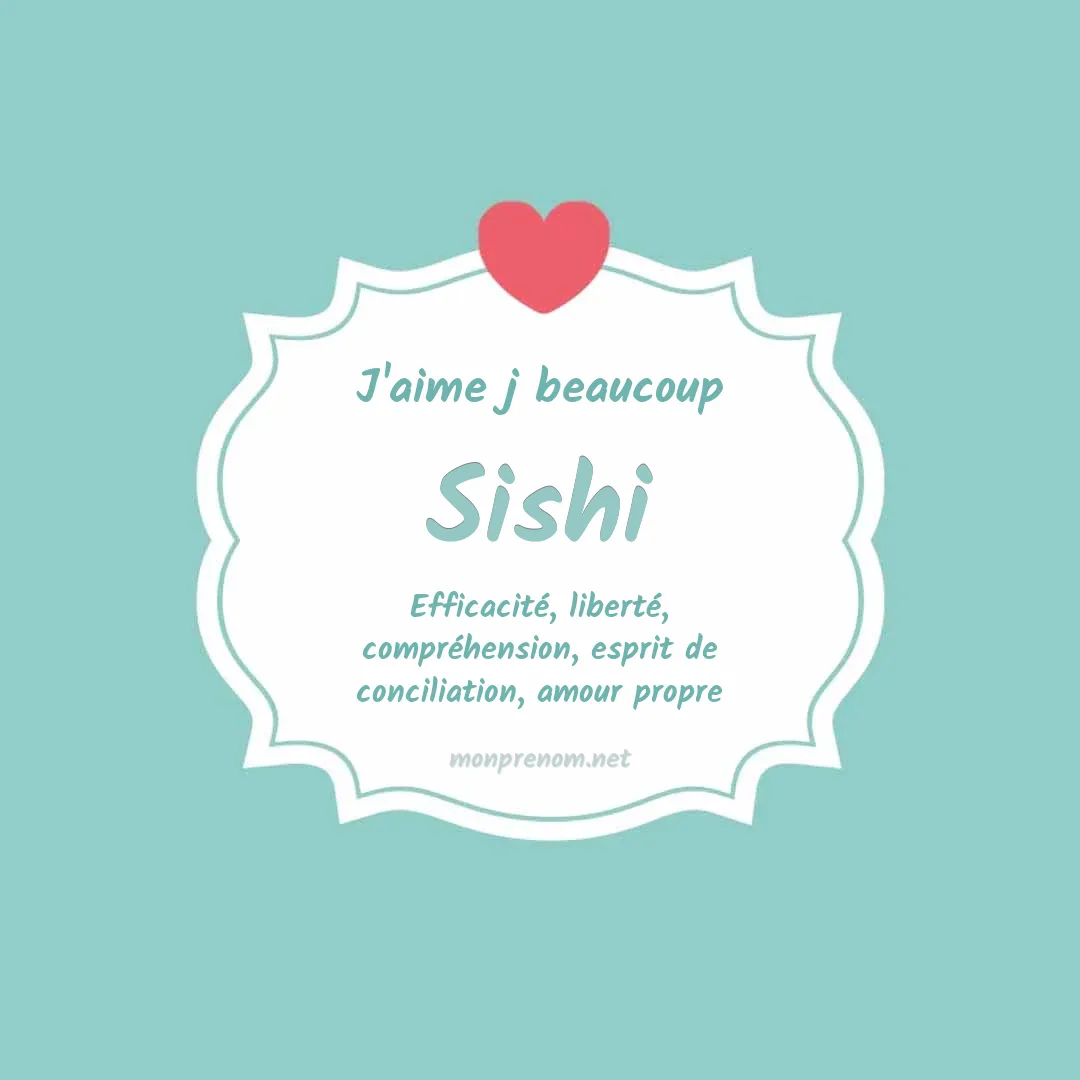 J'aime beaucoup Sishi