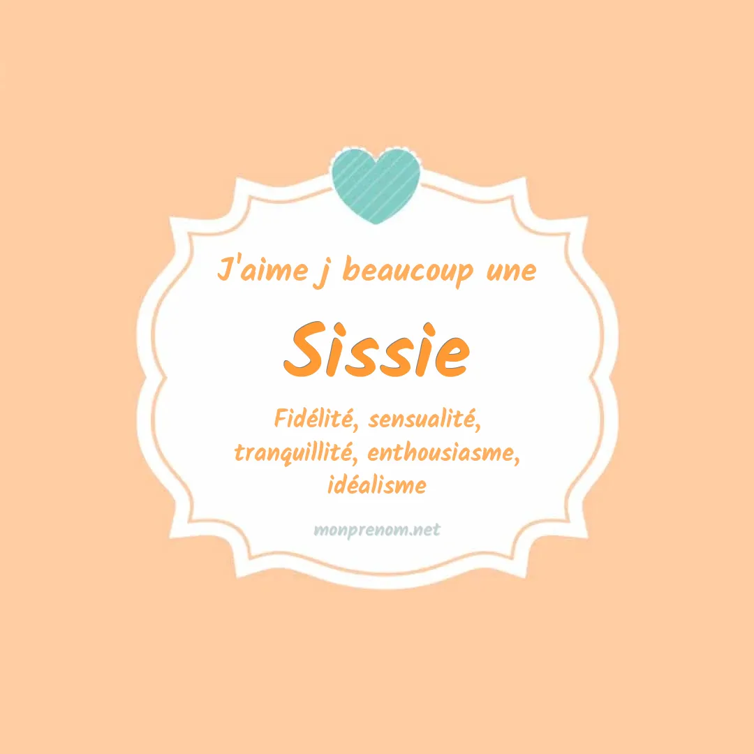 J'aime beaucoup Sissie