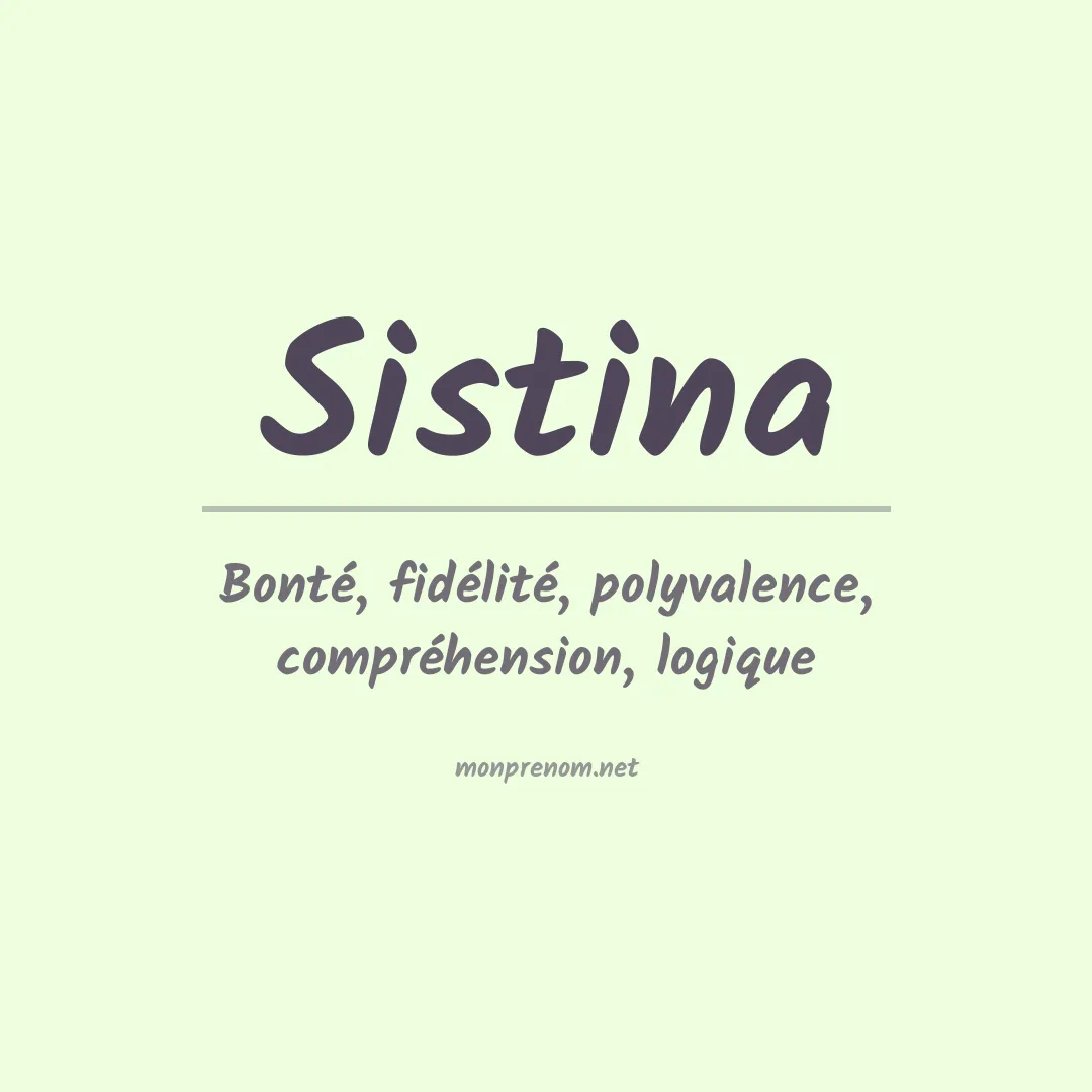 Signification du prénom Sistina