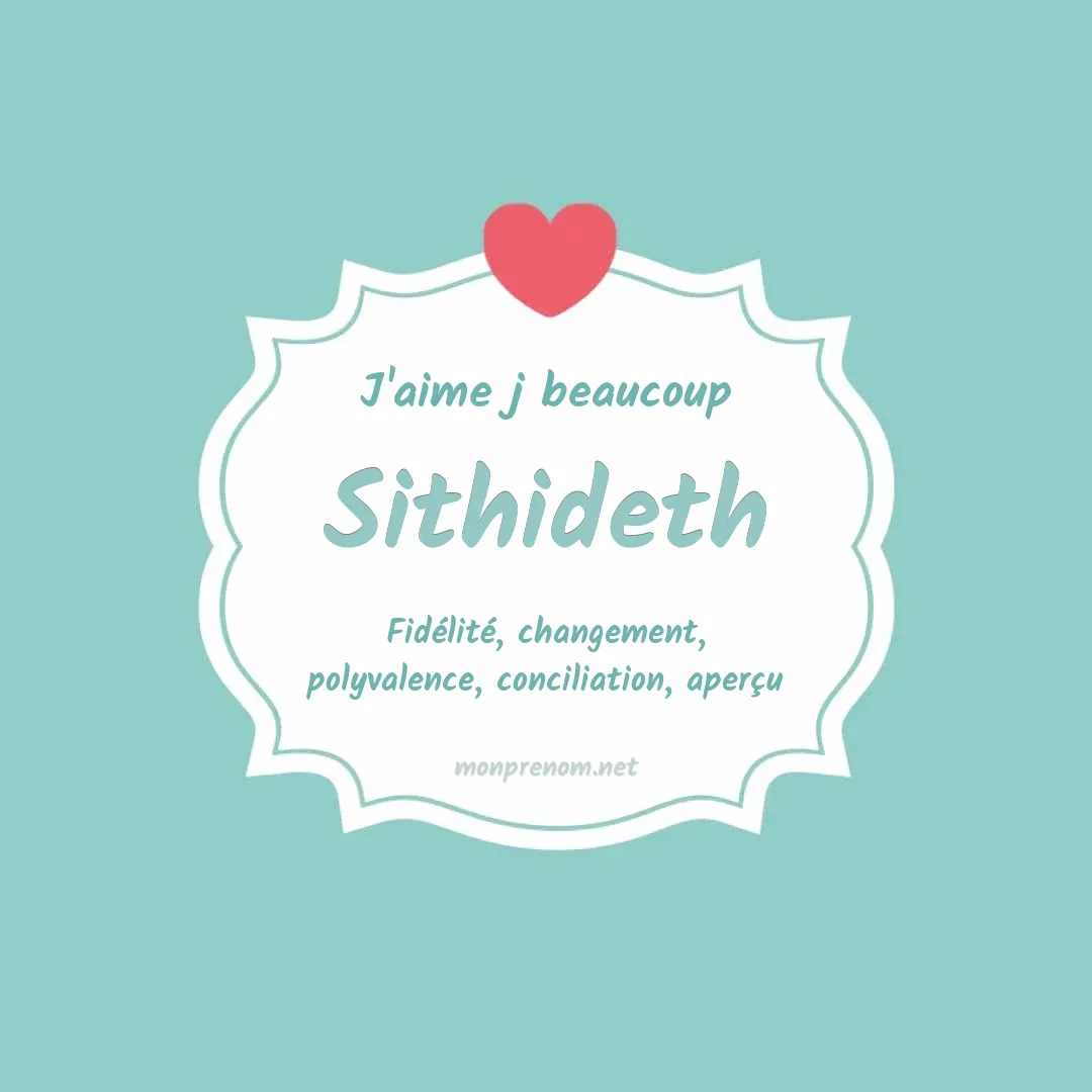 J'aime beaucoup Sithideth