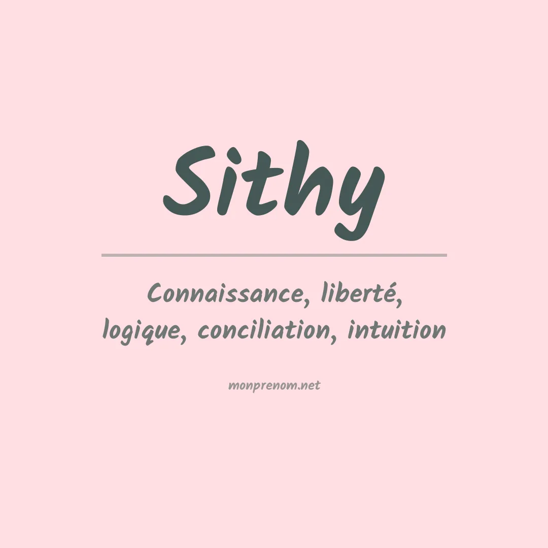 Signification du prénom Sithy