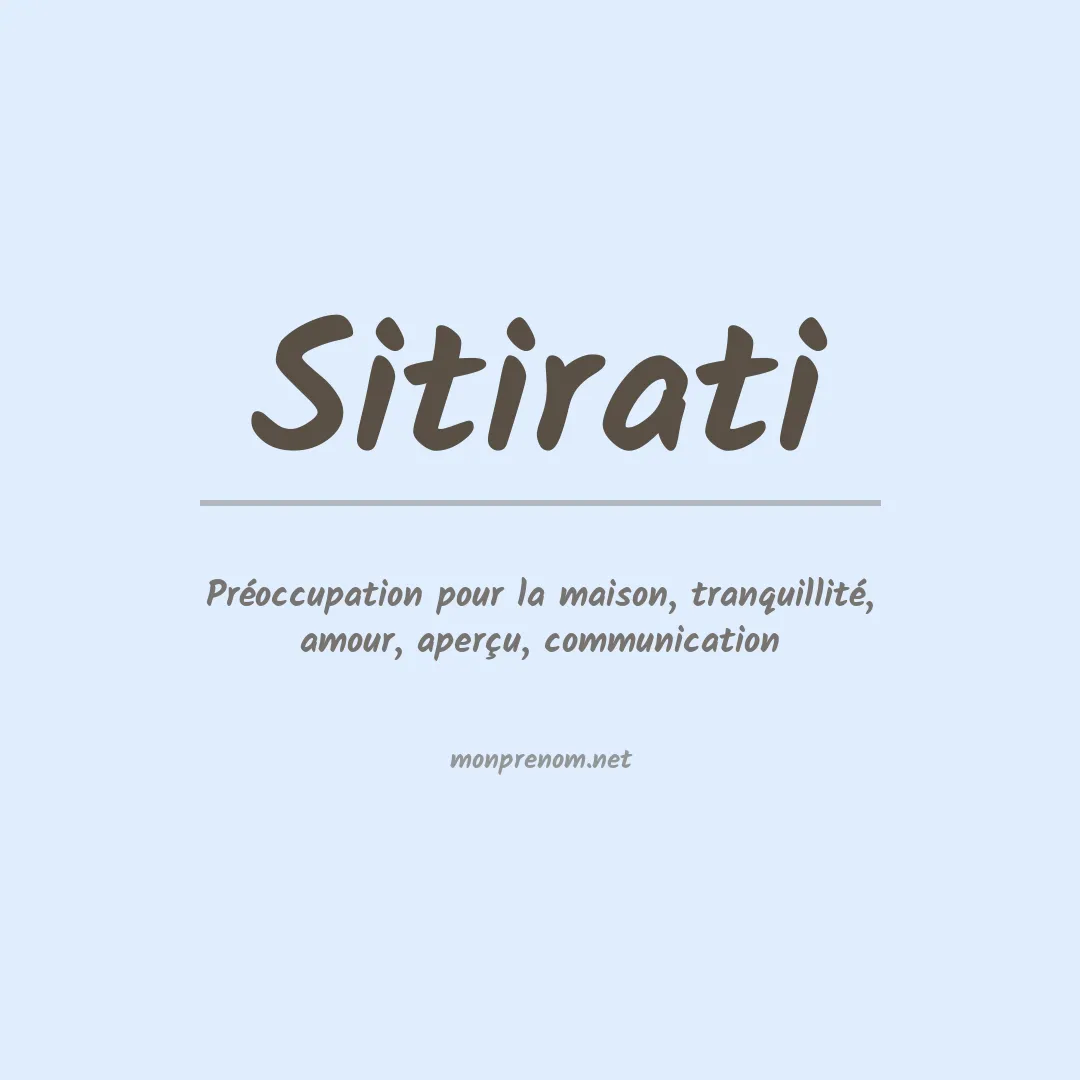 Signification du prénom Sitirati