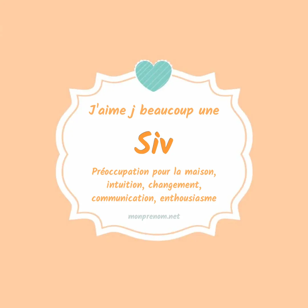 J'aime beaucoup Siv