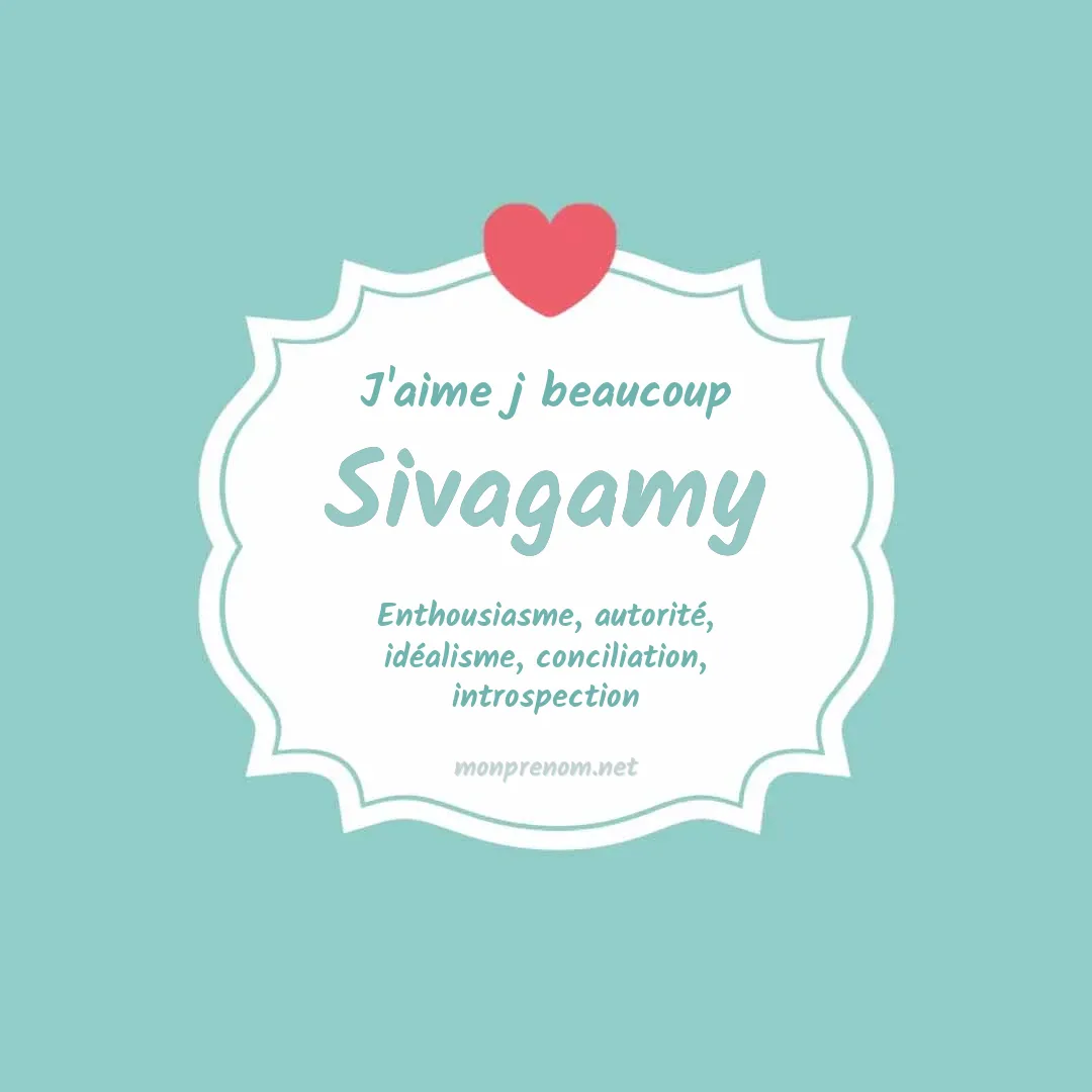 J'aime beaucoup Sivagamy