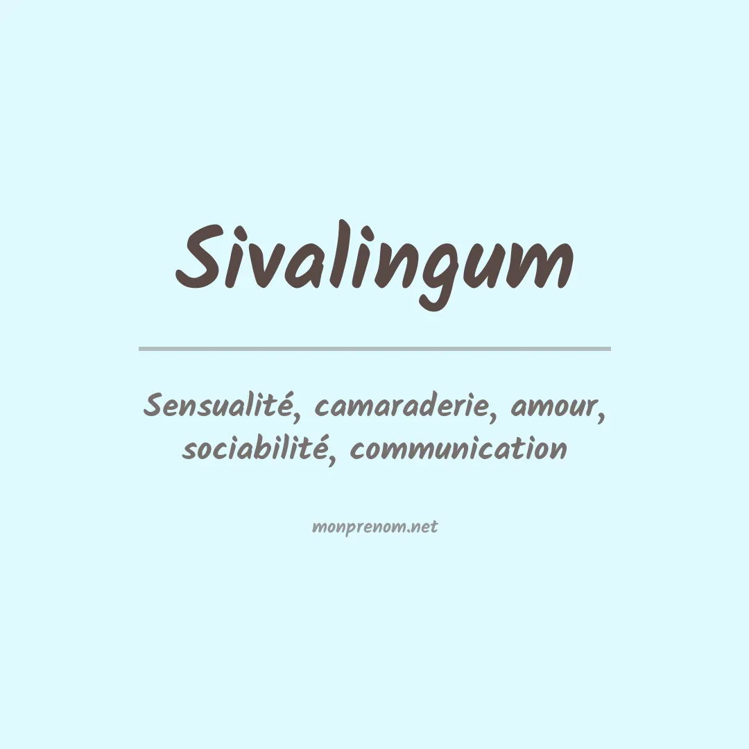 Signification du prénom Sivalingum