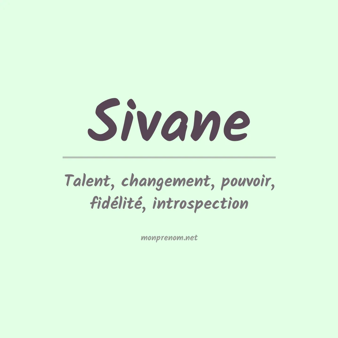 Signification du prénom Sivane