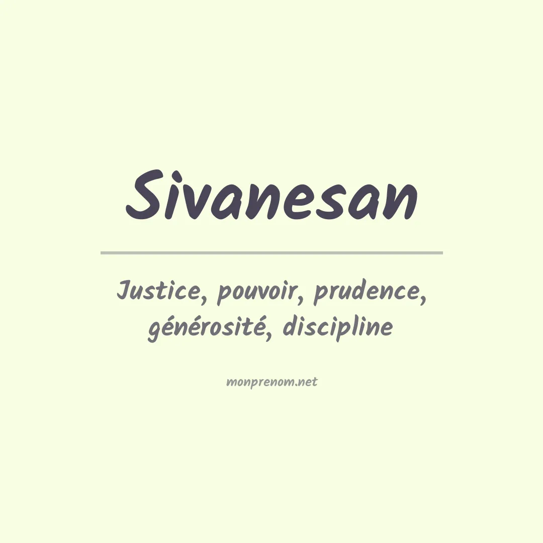 Signification du prénom Sivanesan