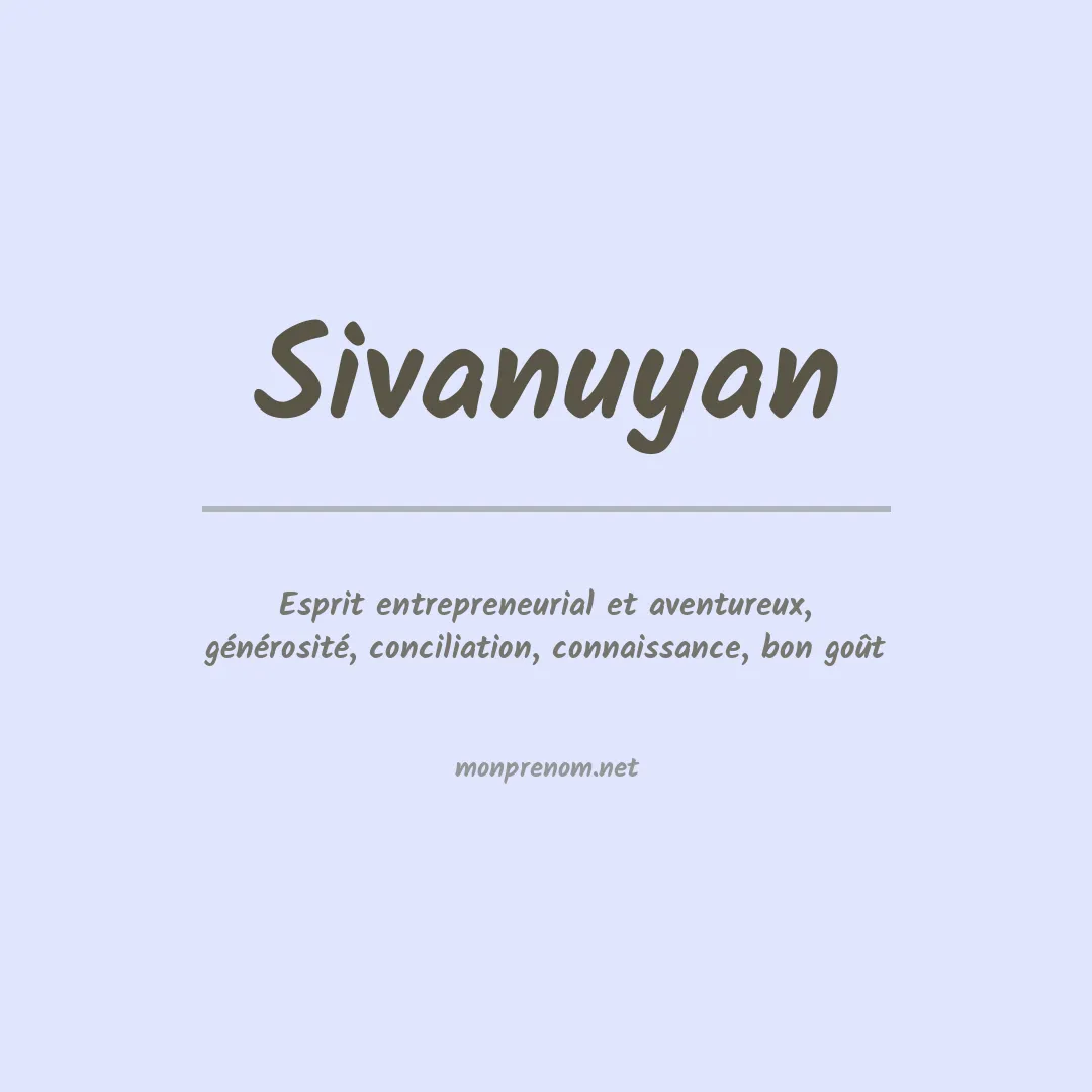Signification du prénom Sivanuyan