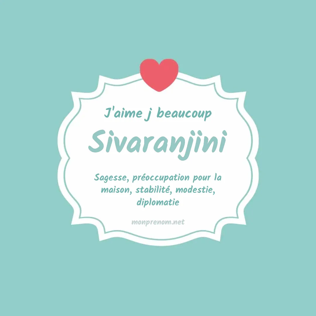 J'aime beaucoup Sivaranjini