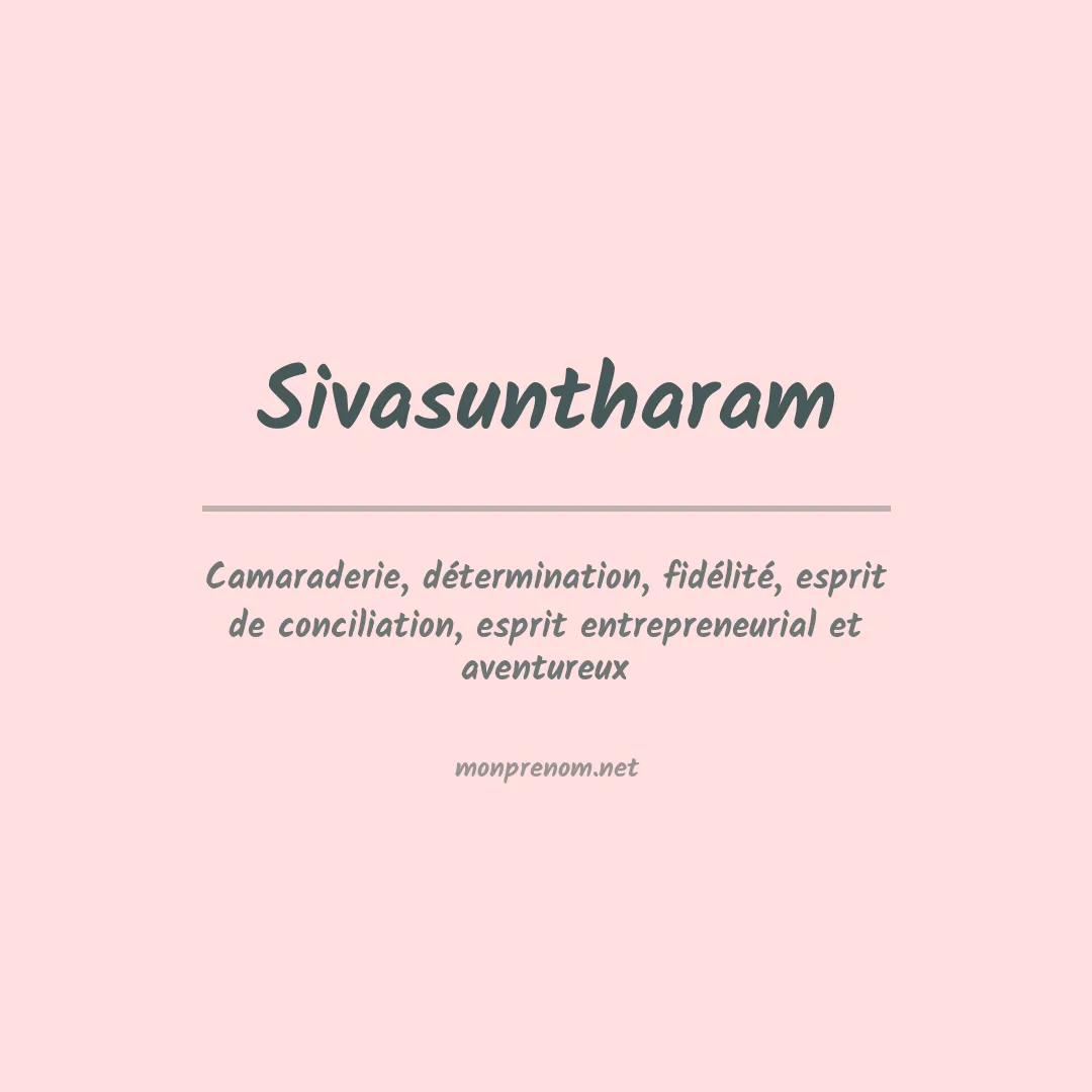 Signification du prénom Sivasuntharam