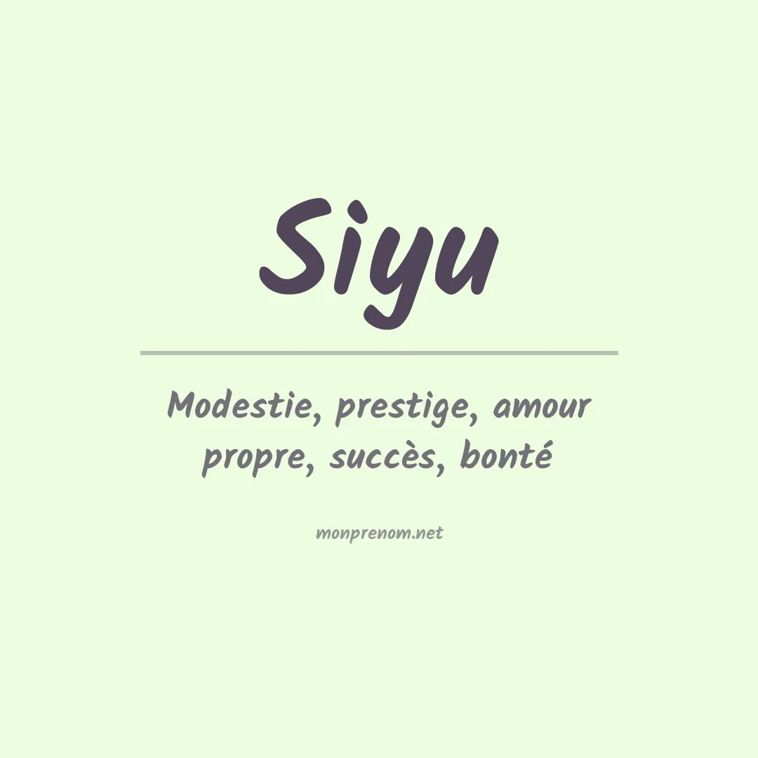Signification du prénom Siyu