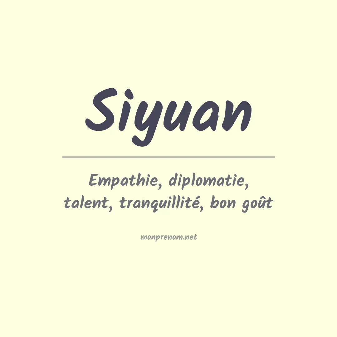 Signification du prénom Siyuan