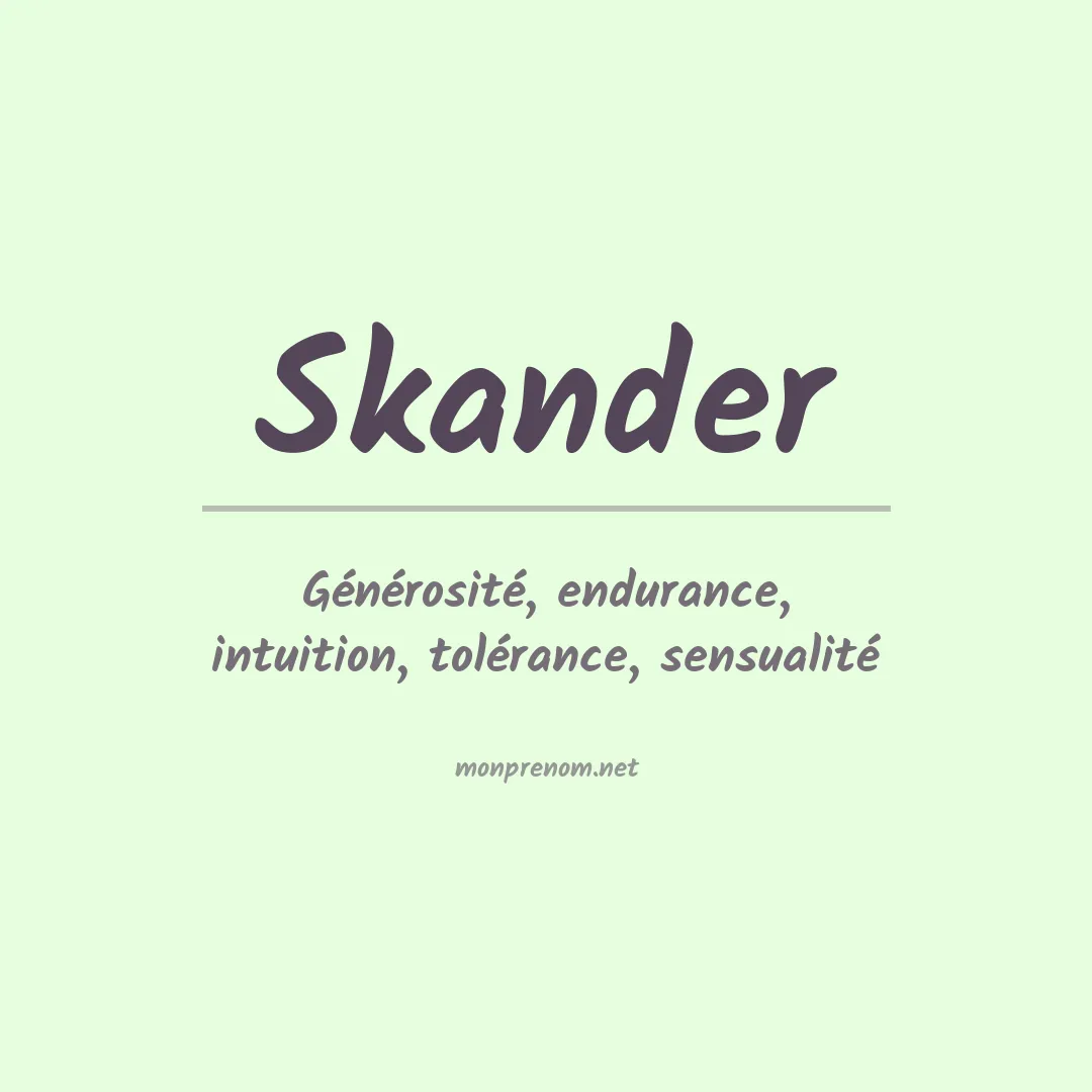 Signification du prénom Skander