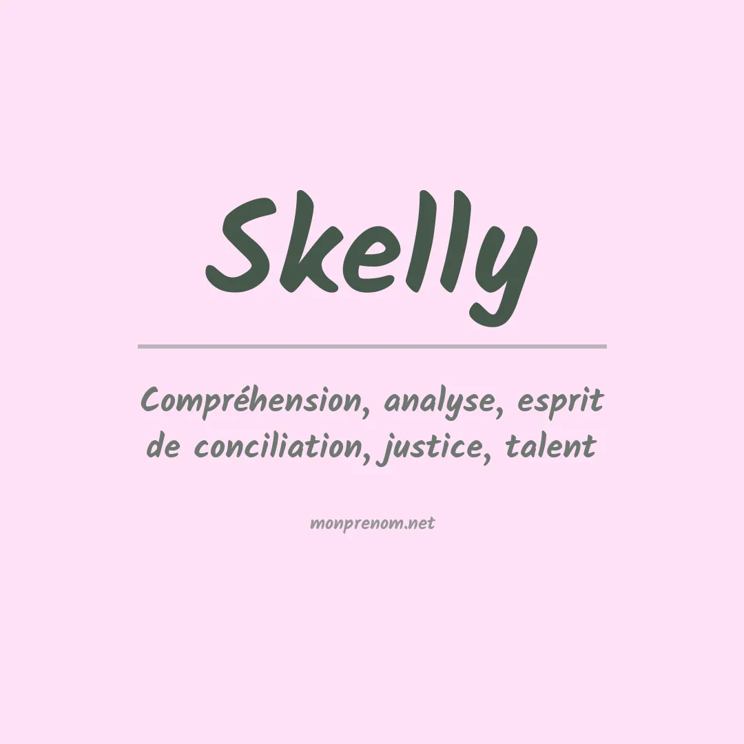 Signification du prénom Skelly