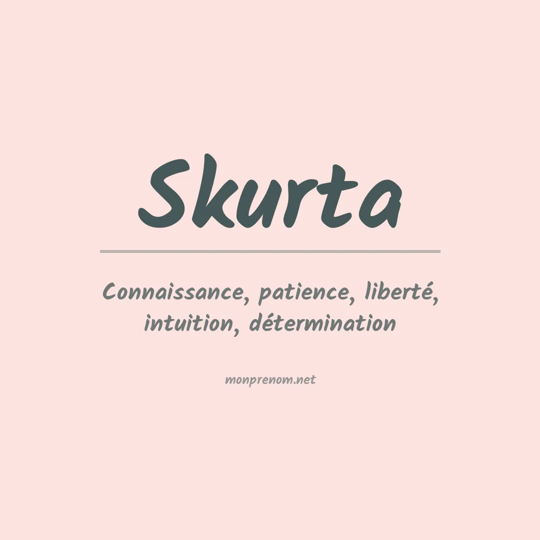 Signification du prénom Skurta
