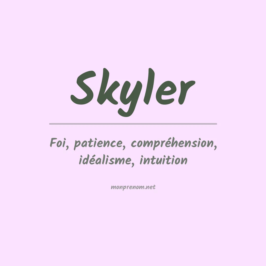 Signification du prénom Skyler